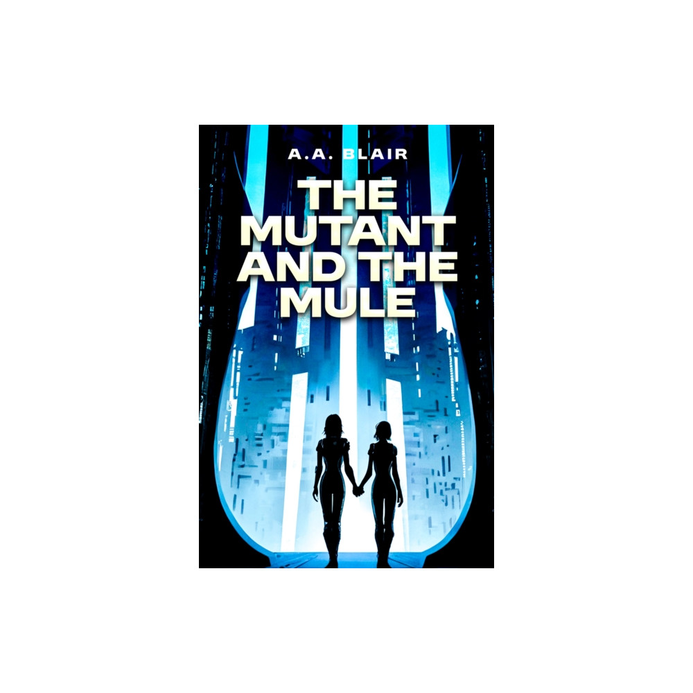 Produktbild för The Mutant and the Mule (häftad, eng)