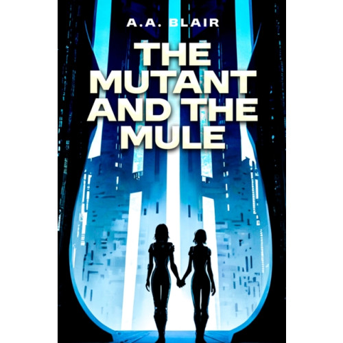 Histria LLC The Mutant and the Mule (häftad, eng)