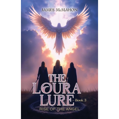 Austin Macauley Publishers LLC The Loura Lure – Book 3 (inbunden, eng)