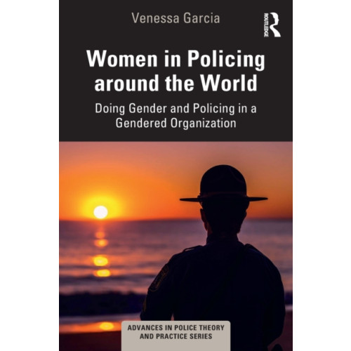 Taylor & francis ltd Women in Policing around the World (häftad, eng)