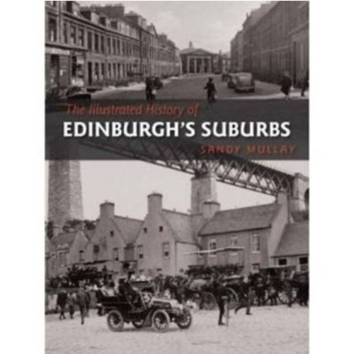 DB Publishing The Illustrated History of Edinburgh's Suburbs (häftad, eng)