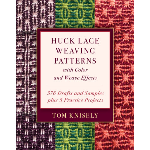 Stackpole Books Huck Lace Weaving Patterns with Color and Weave Effects (inbunden, eng)