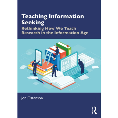 Taylor & francis ltd Teaching Information Seeking (häftad, eng)