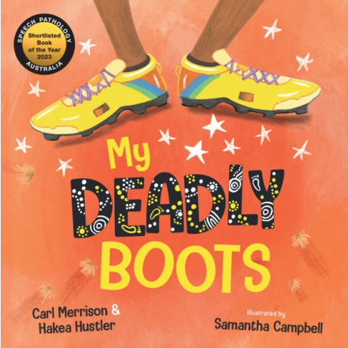 Hachette Australia My Deadly Boots (inbunden, eng)