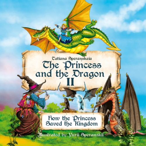 Histria LLC Princess and the Dragon (inbunden, eng)