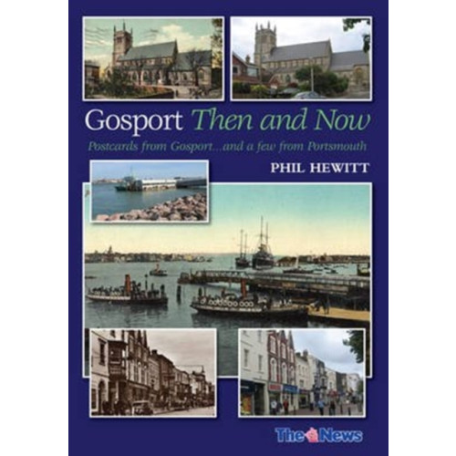 DB Publishing Gosport: Then and Now (häftad, eng)
