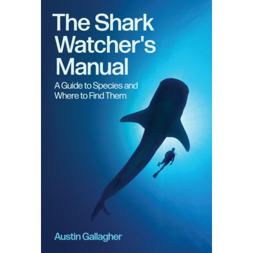 Princeton University Press The Shark Watcher's Manual (häftad, eng)