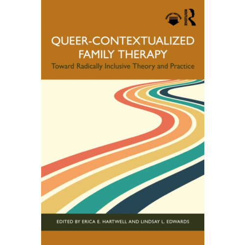 Taylor & francis ltd Queer-Contextualized Family Therapy (häftad, eng)