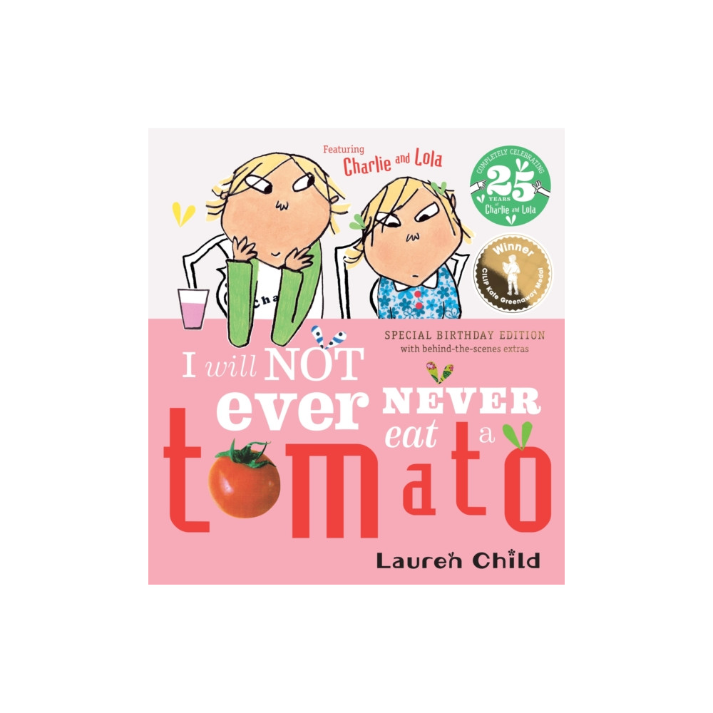 Produktbild för Charlie and Lola: I Will Not Ever Never Eat A Tomato 25th Birthday Edition (häftad, eng)