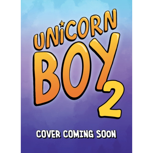 Hachette Children's Group Unicorn Boy and the Slumber Party of Doom (häftad, eng)