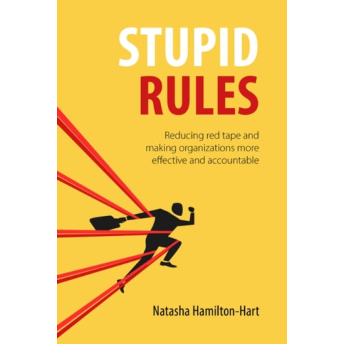 Edinburgh university press Stupid Rules (häftad, eng)
