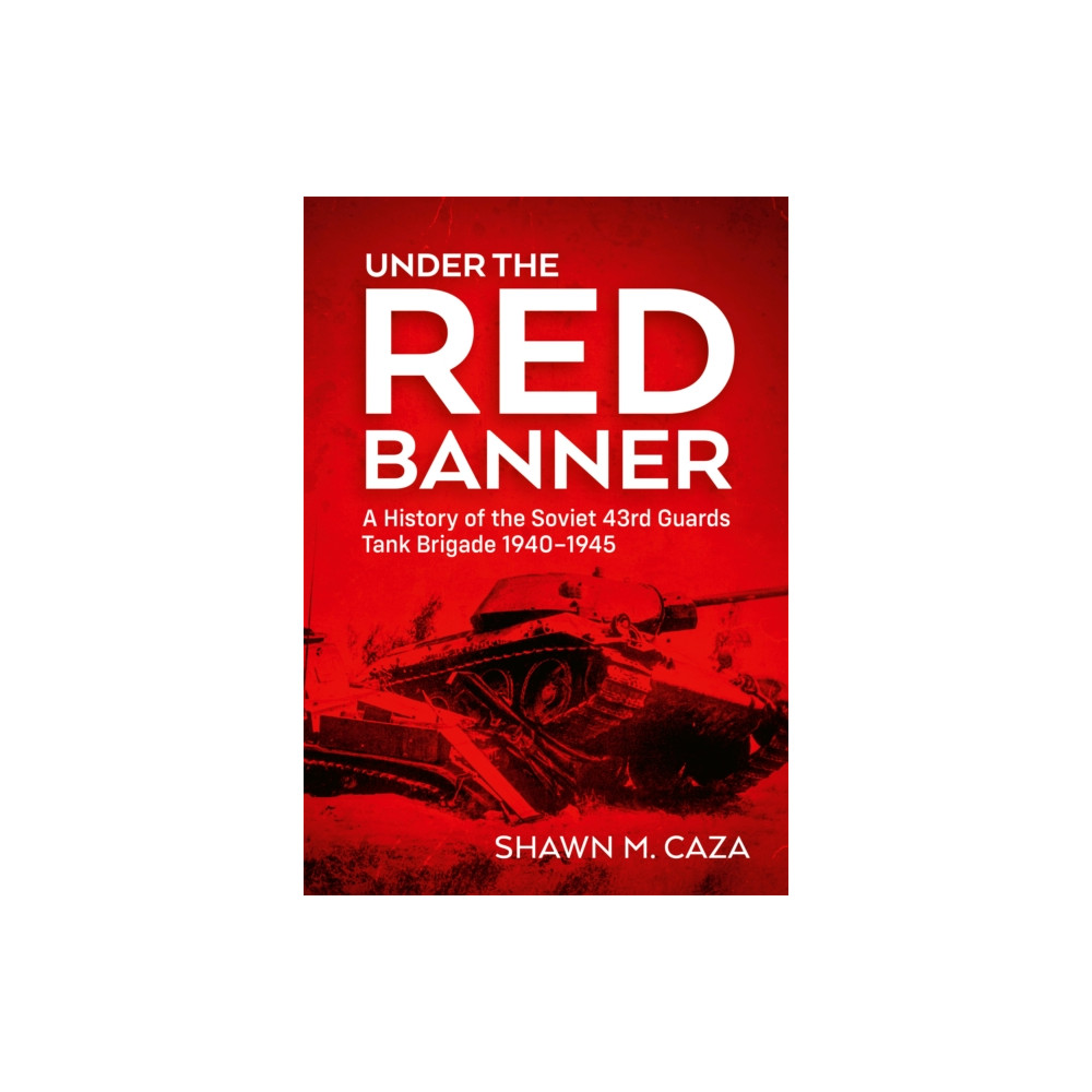 Produktbild för Under the Red Banner (inbunden, eng)