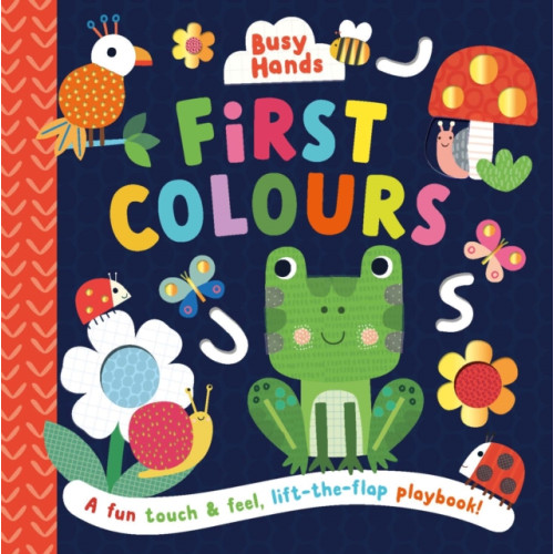 Townhouse Publishing Ltd First Colours (inbunden, eng)
