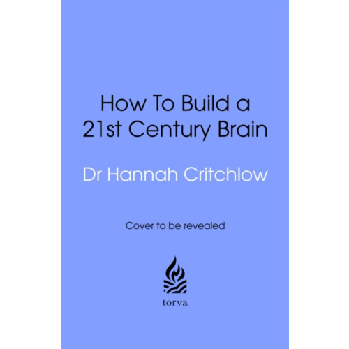 Transworld publishers ltd The 21st Century Brain (inbunden, eng)