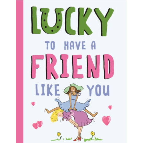 Books By Boxer Lucky To Have a Friend Like You (inbunden, eng)
