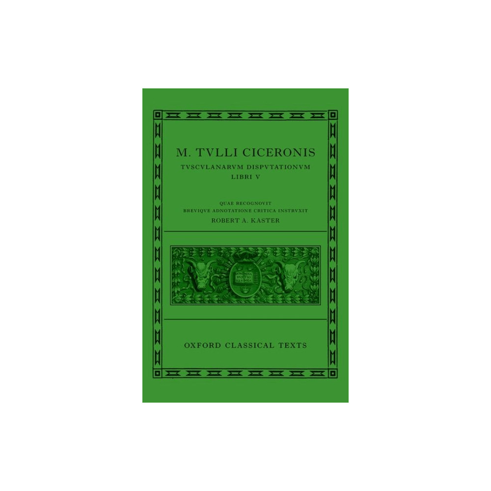 Produktbild för Cicero: Tusculan Disputations (Marci Tulli Ciceronis Tusculanarum Disputationum) (inbunden, eng)