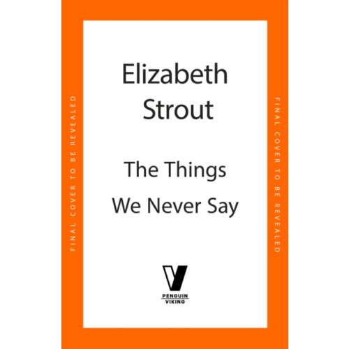 Penguin books ltd The Things We Never Say (inbunden, eng)