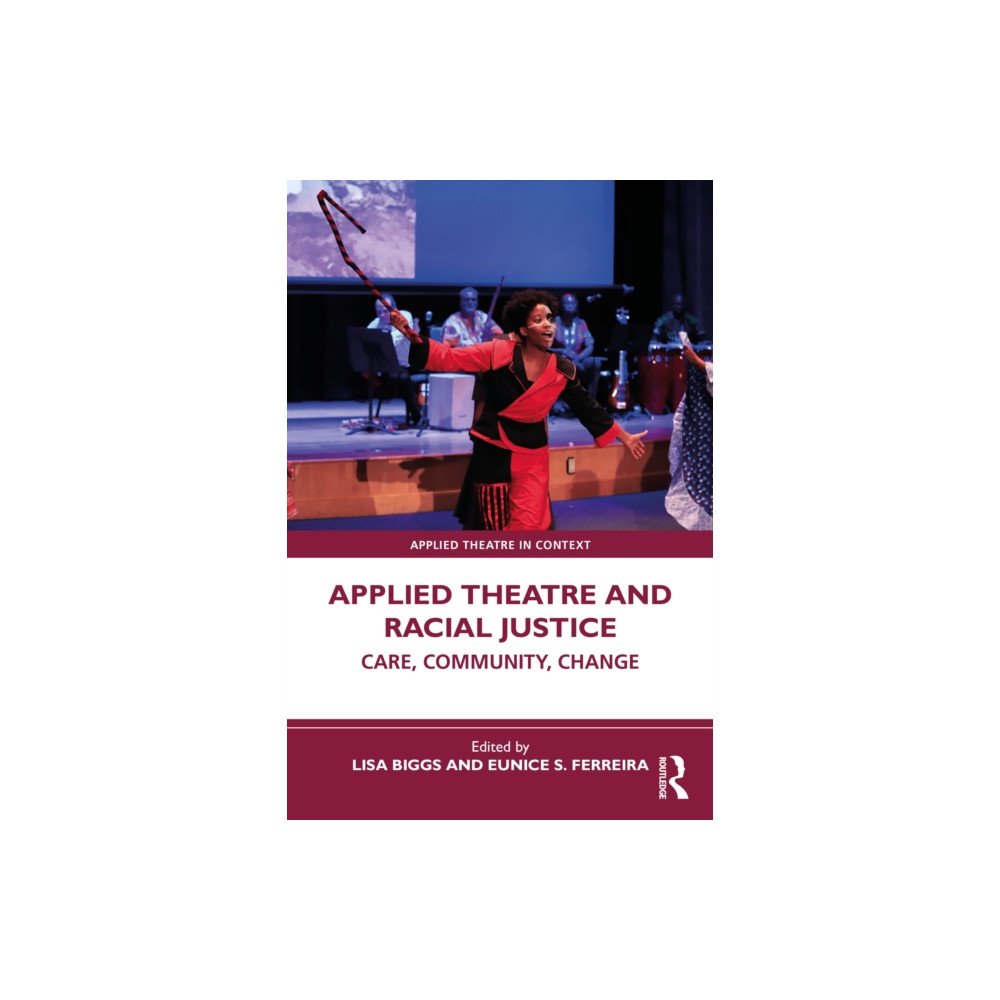 Produktbild för Applied Theatre and Racial Justice (häftad, eng)