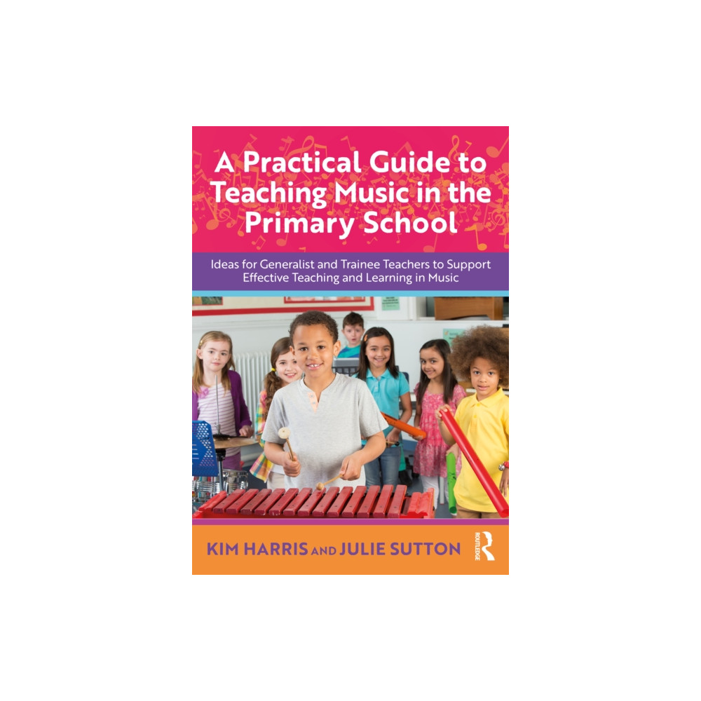 Produktbild för A Practical Guide to Teaching Music in the Primary School (häftad, eng)