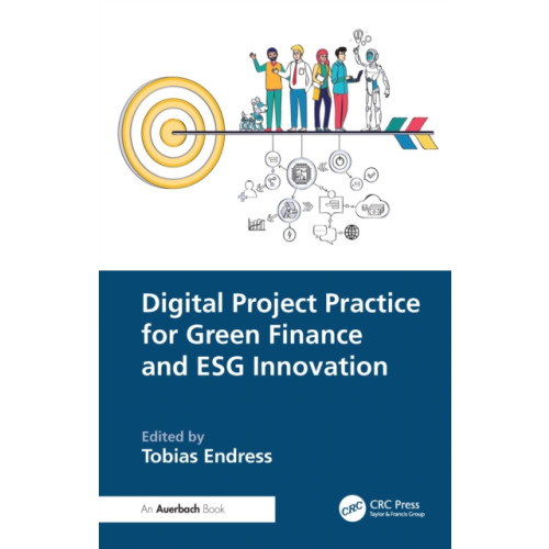 Taylor & francis ltd Digital Project Practice for Green Finance and ESG Innovation (häftad, eng)