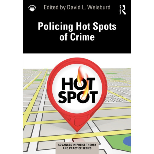 Taylor & francis ltd Policing Hot Spots of Crime (häftad, eng)