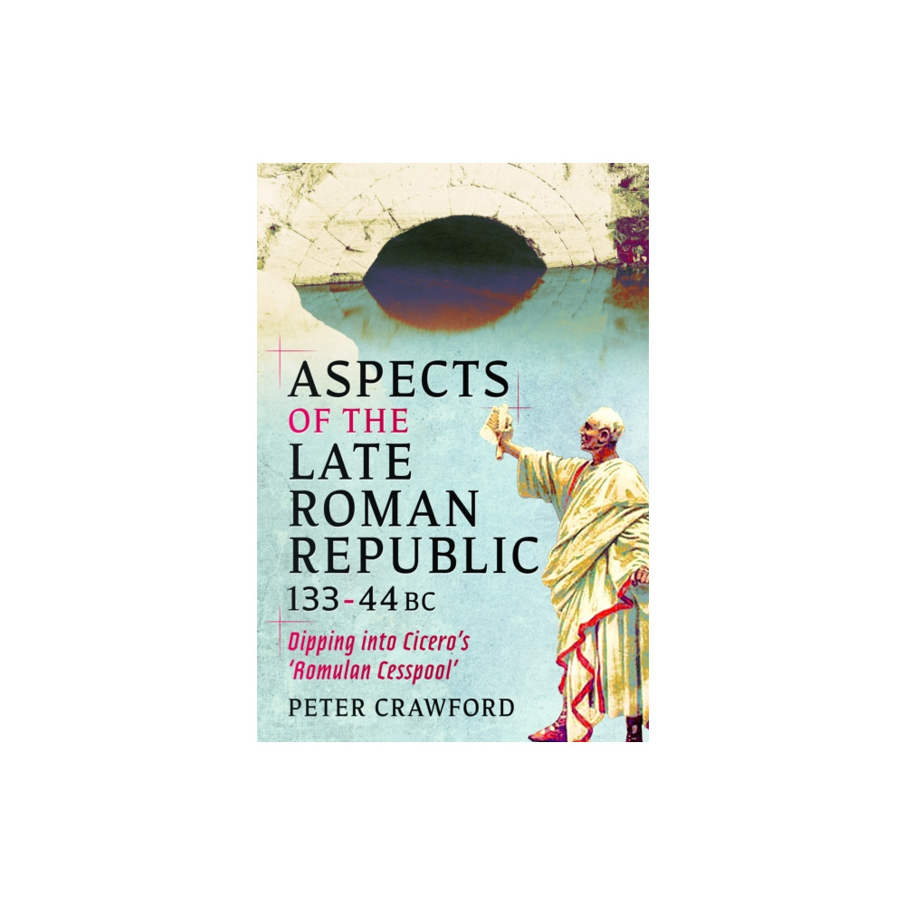 Produktbild för Aspects of the Late Roman Republic, 133-44BC (inbunden, eng)