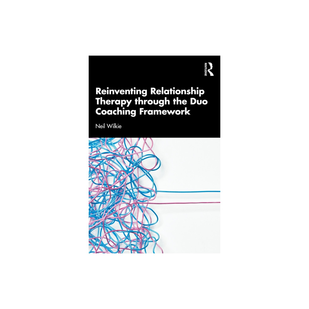 Produktbild för Reinventing Relationship Therapy Through the Duo Coaching Framework (häftad, eng)