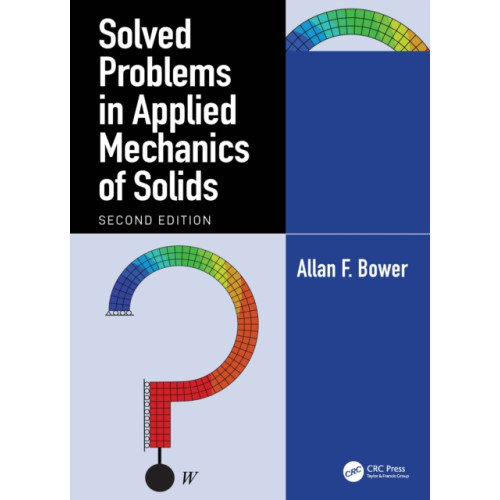 Taylor & francis ltd Solved Problems in Applied Mechanics of Solids (häftad, eng)
