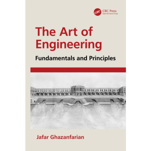 Taylor & francis ltd The Art of Engineering (häftad, eng)