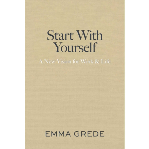 Avid Reader Press / Simon & Schuster Start With Yourself (inbunden, eng)