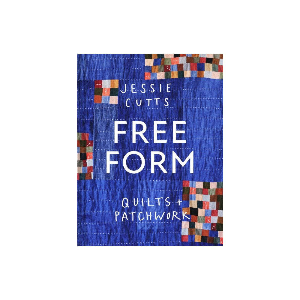 Produktbild för Free-Form Quilts and Patchwork (inbunden, eng)