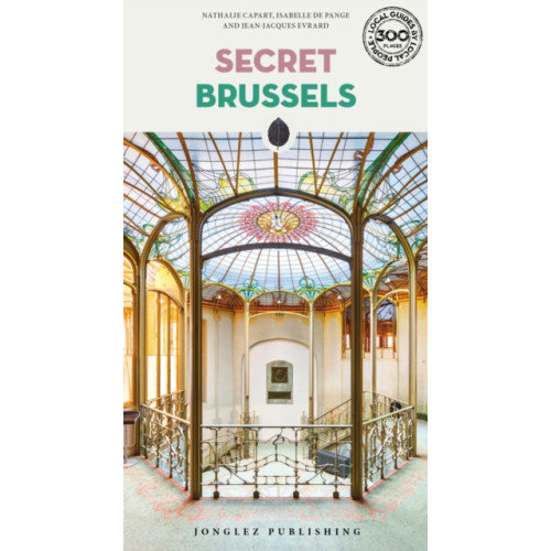 Jonglez Secret Brussels Guide (häftad, eng)