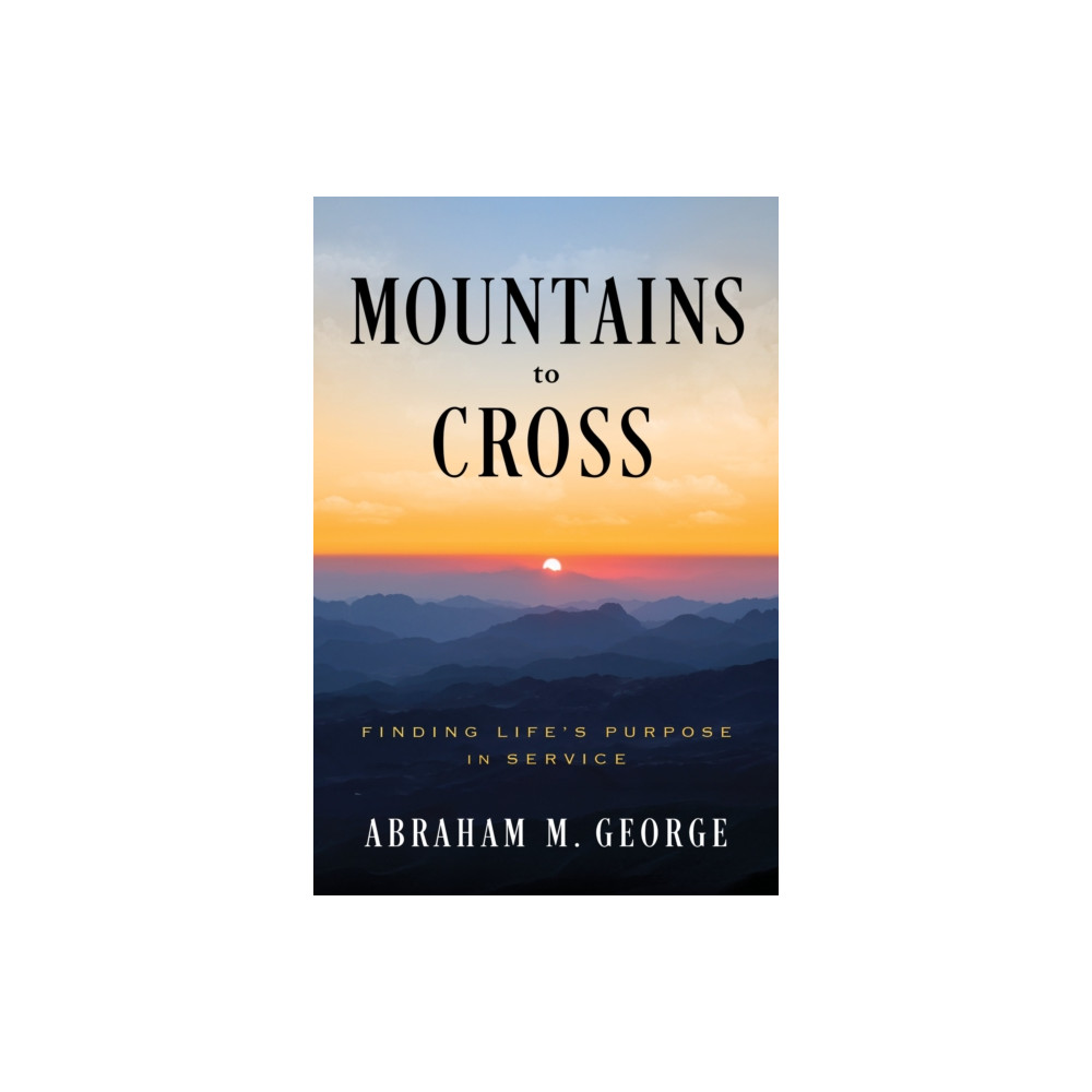 Produktbild för Mountains to Cross (inbunden, eng)