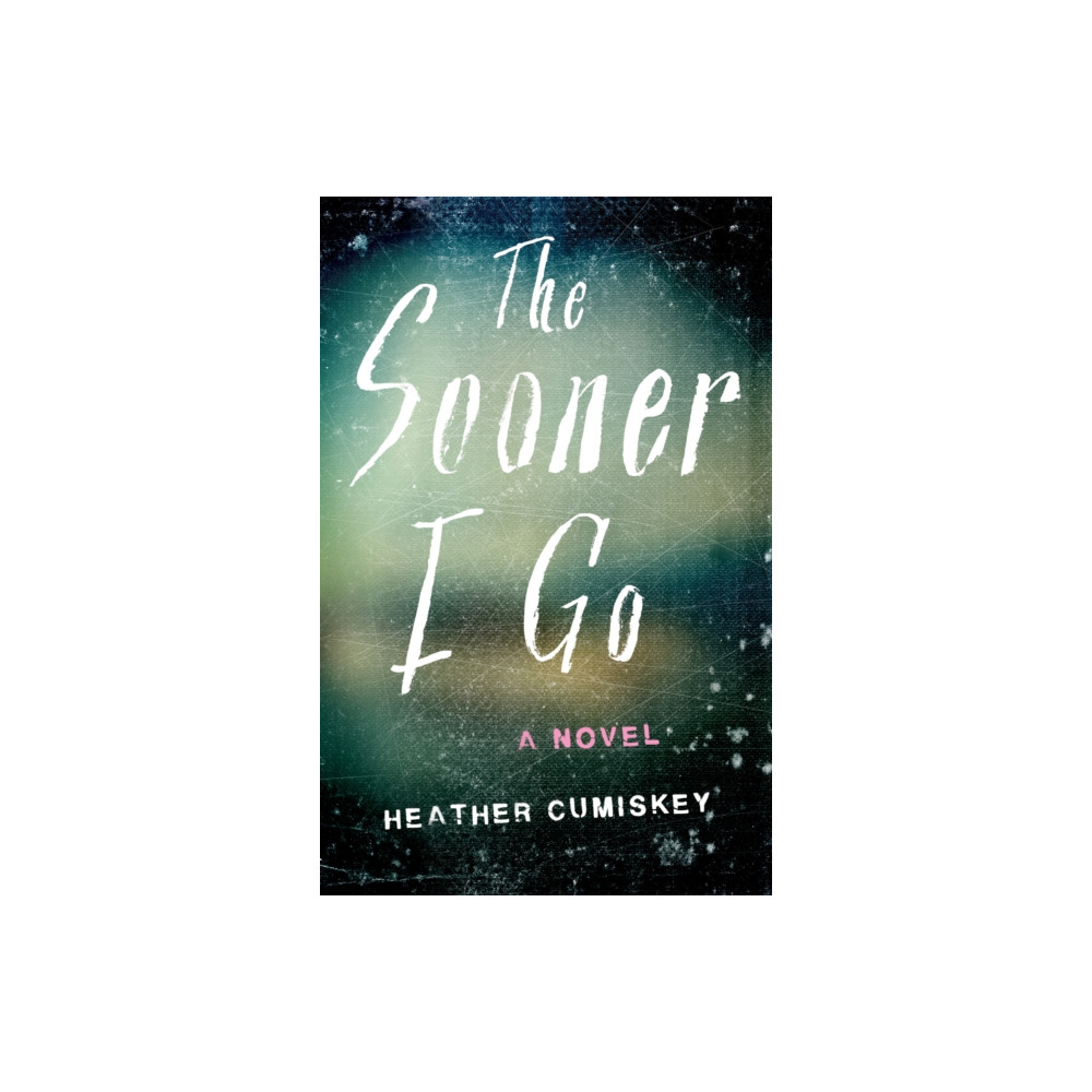 Produktbild för The Sooner I Go (häftad, eng)