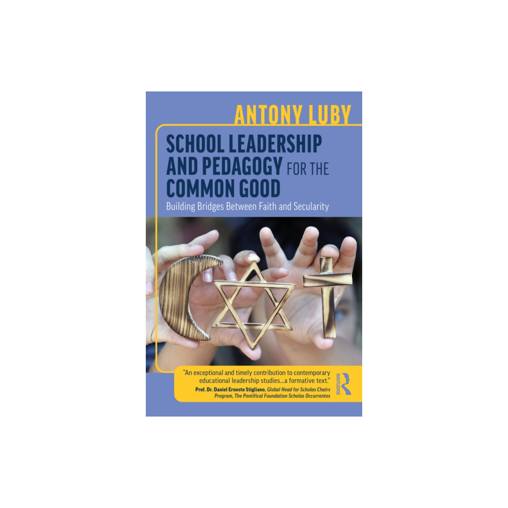 Produktbild för School Leadership and Pedagogy for the Common Good (häftad, eng)