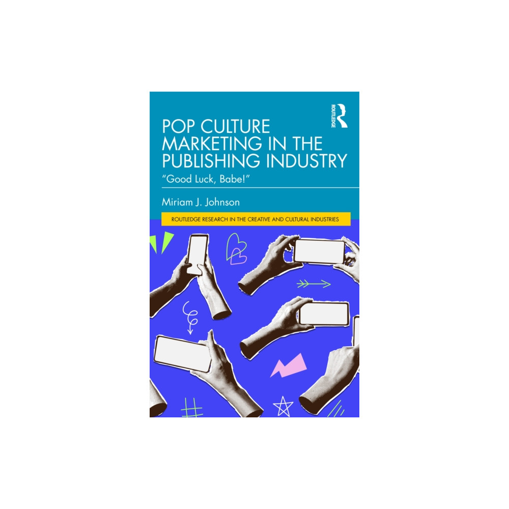Produktbild för Pop Culture Marketing in the Publishing Industry (häftad, eng)
