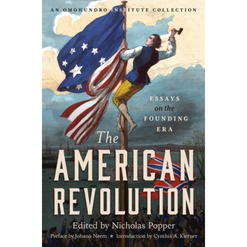 The University of North Carolina Press The American Revolution (häftad, eng)