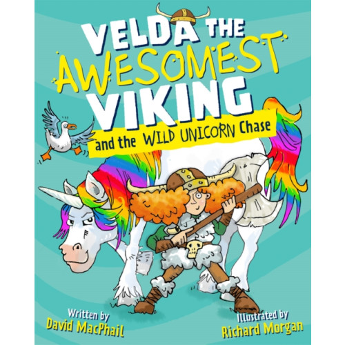 Floris Books Velda the Awesomest Viking and the Wild Unicorn Chase (häftad, eng)