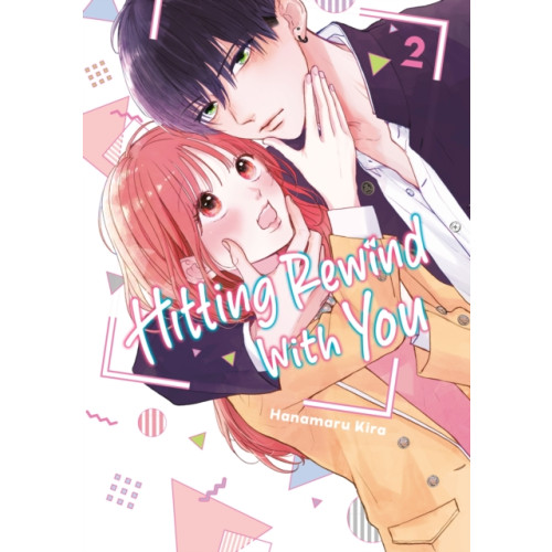 Kodansha America, Inc Hitting Rewind With You 2 (häftad, eng)