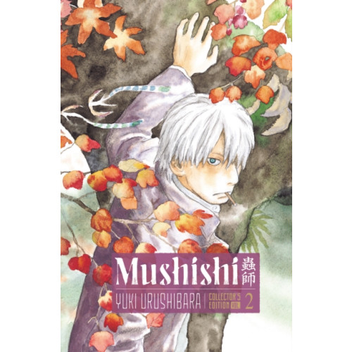 Kodansha America, Inc Mushishi Collector's Edition 2 (inbunden, eng)