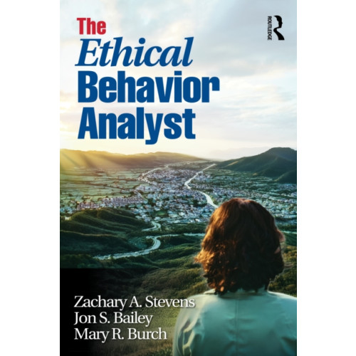 Taylor & francis ltd The Ethical Behavior Analyst (häftad, eng)
