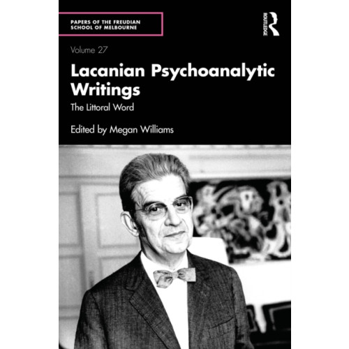 Taylor & francis ltd Lacanian Psychoanalytic Writings (häftad, eng)