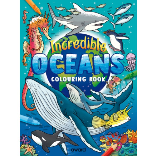 Award Publications Ltd Incredible Oceans Colouring Book (häftad, eng)