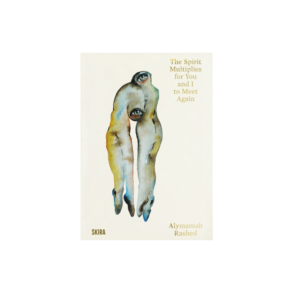 Produktbild för Alymamah Rashed: The Spirit Multiplies for You and I to Meet Again (inbunden, eng)