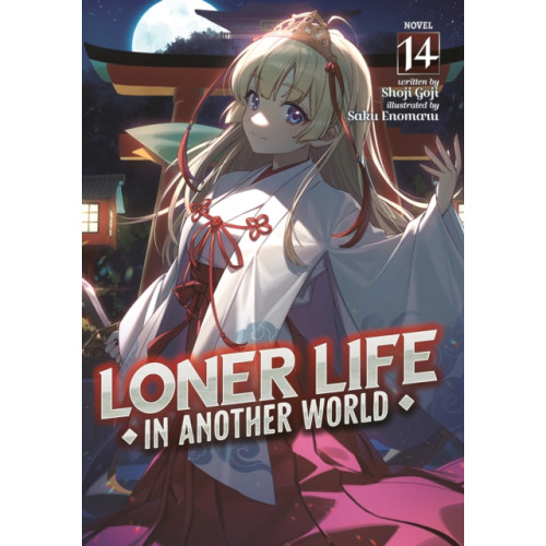 Seven Seas Entertainment, LLC Loner Life in Another World (Light Novel) Vol. 14 (häftad, eng)