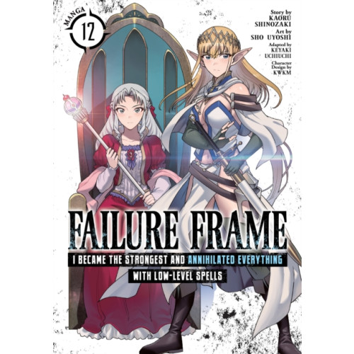 Seven Seas Entertainment, LLC Failure Frame: I Became the Strongest and Annihilated Everything With Low-Level Spells (Manga) Vol. 12 (häftad, eng)