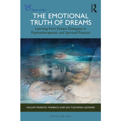 Taylor & francis ltd The Emotional Truth of Dreams (häftad, eng)