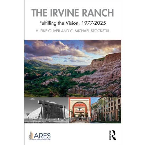 Taylor & francis ltd The Irvine Ranch (häftad, eng)
