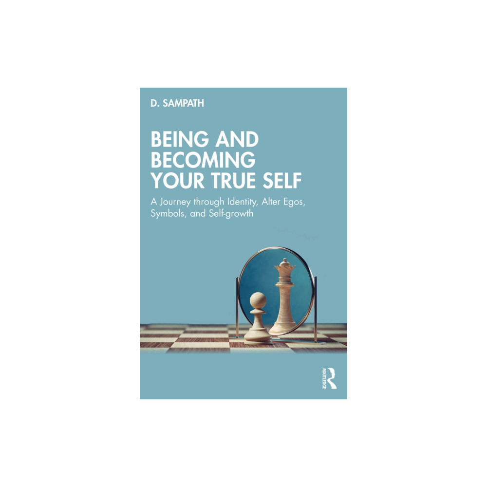 Produktbild för Being and Becoming Your True Self (häftad, eng)