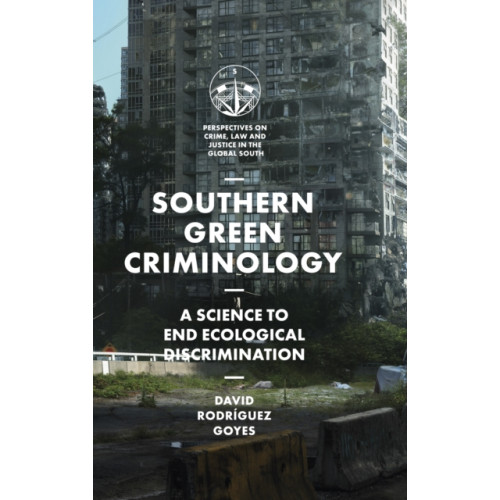 Emerald Publishing Limited Southern Green Criminology (häftad, eng)